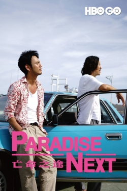 Watch Paradise Next movies free hd online