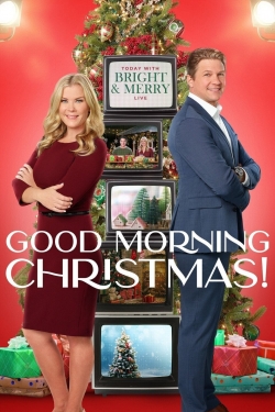 Watch Good Morning Christmas! movies free hd online