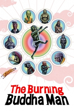 Watch The Burning Buddha Man movies free hd online