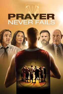 Watch Prayer Never Fails movies free hd online