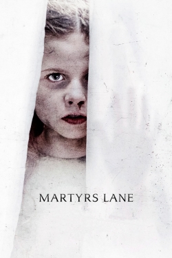 Watch Martyrs Lane movies free hd online