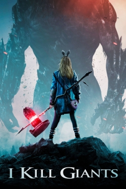 Watch I Kill Giants movies free hd online