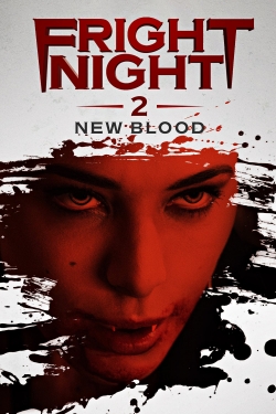 Watch Fright Night 2: New Blood movies free hd online