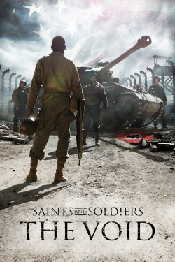 Watch Saints and Soldiers: The Void movies free hd online