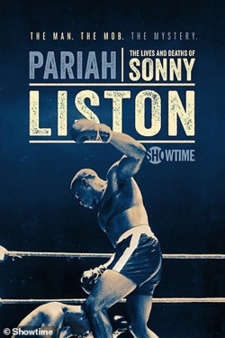 Watch Pariah: The Lives and Deaths of Sonny Liston movies free hd online