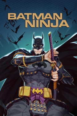 Watch Batman Ninja movies free hd online