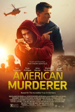 Watch American Murderer movies free hd online