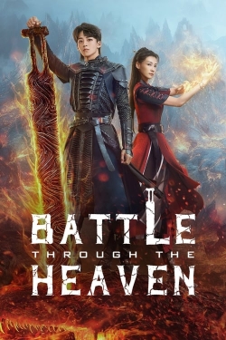 Watch Battle Through The Heaven movies free hd online