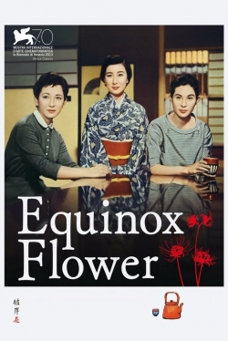 Watch Equinox Flower movies free hd online