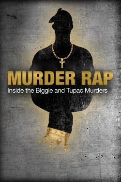 Watch Murder Rap: Inside the Biggie and Tupac Murders movies free hd online