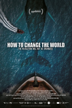 Watch How to Change the World movies free hd online