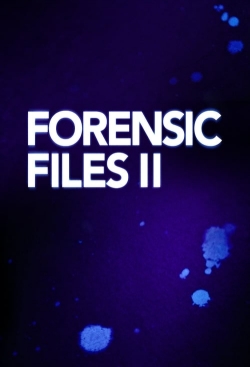 Watch Forensic Files II movies free hd online