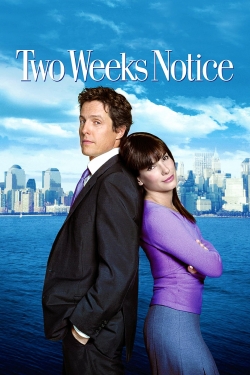 Watch Two Weeks Notice movies free hd online