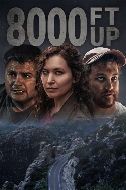 Watch 8000 Ft Up movies free hd online