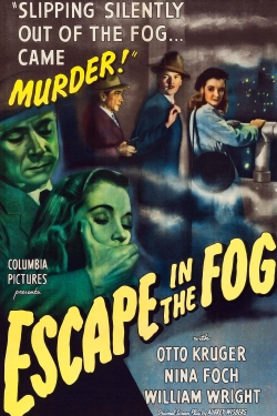 Watch Escape in the Fog movies free hd online