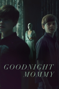 Watch Goodnight Mommy movies free hd online