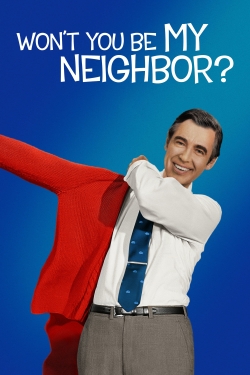 Watch Won't You Be My Neighbor? movies free hd online