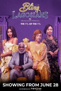 Watch The Bling Lagosians movies free hd online