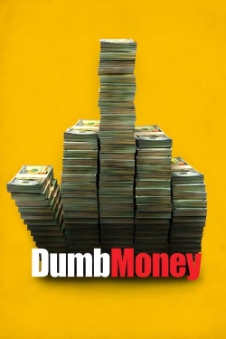 Watch Dumb Money movies free hd online