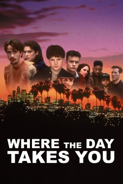 Watch Where the Day Takes You movies free hd online