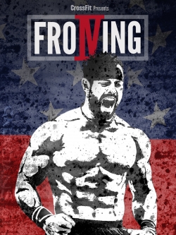 Watch Froning: The Fittest Man In History movies free hd online