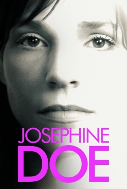 Watch Josephine Doe movies free hd online