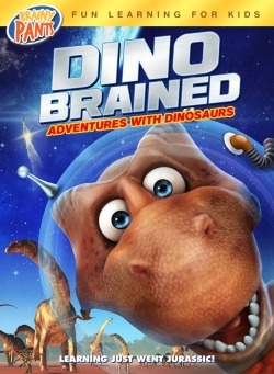 Watch Dino Brained movies free hd online