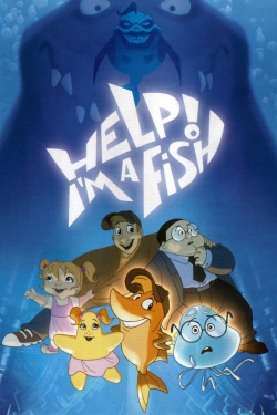 Watch Help! I'm A Fish movies free hd online