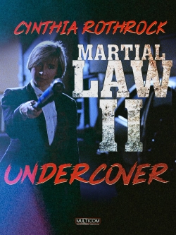 Watch Martial Law II: Undercover movies free hd online