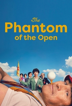 Watch The Phantom of the Open movies free hd online