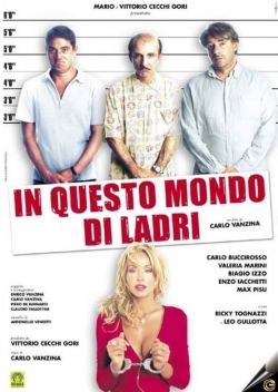 Watch In questo mondo di ladri movies free hd online