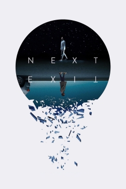 Watch Next Exit movies free hd online