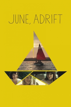 Watch June, Adrift movies free hd online