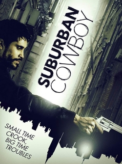 Watch Suburban Cowboy movies free hd online