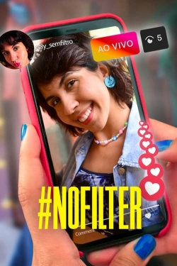 Watch #NoFilter movies free hd online