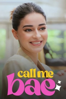 Watch Call Me Bae movies free hd online