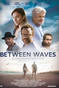 Watch Between Waves movies free hd online