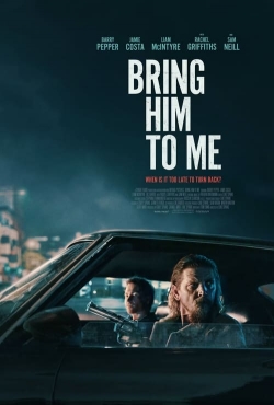 Watch Bring Him to Me movies free hd online