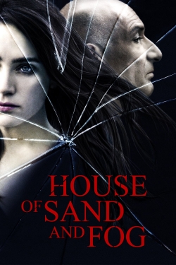 Watch House of Sand and Fog movies free hd online