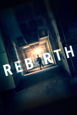 Watch Rebirth movies free hd online