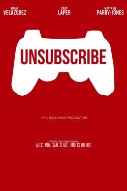 Watch Unsubscribe movies free hd online