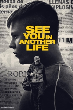 Watch See You in Another Life movies free hd online