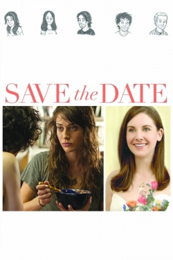 Watch Save the Date movies free hd online