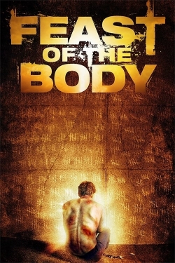 Watch Feast of the Body movies free hd online