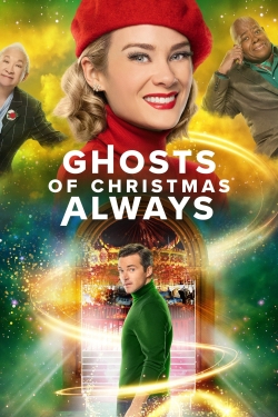 Watch Ghosts of Christmas Always movies free hd online