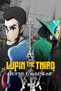 Watch Lupin the Third: Daisuke Jigen's Gravestone movies free hd online