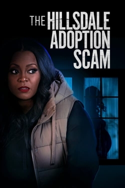 Watch The Hillsdale Adoption Scam movies free hd online