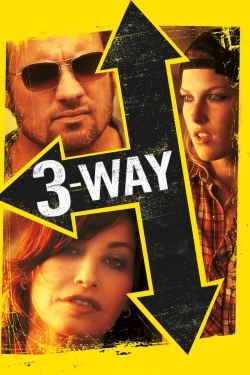 Watch Three Way movies free hd online