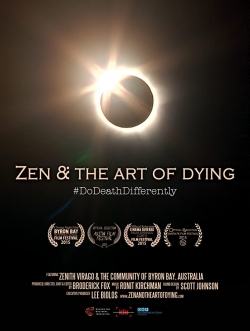 Watch Zen & the Art of Dying movies free hd online