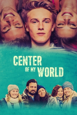 Watch Center of My World movies free hd online